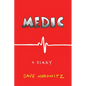 Medic, a Diary - Paperback