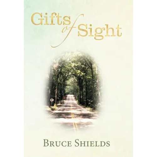 Gifts of Sight - Hardcover