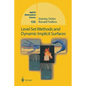 Level Set Methods and Dynamic Implicit Surfaces - Paperback