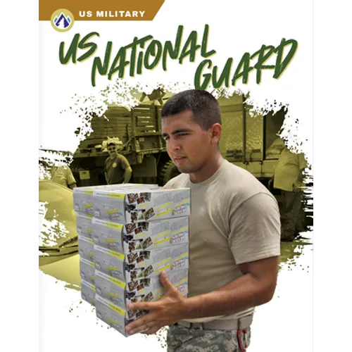 Us National Guard - Library Binding