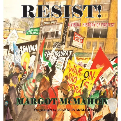 RESIST! A Visual History of Protest - Paperback
