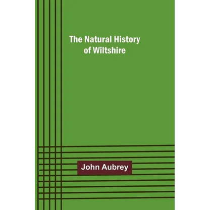 The Natural History of Wiltshire - Paperback