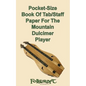 Pocket-Size Book Of Tab/Staff Paper For The Mountain Dulcimer Player - Paperback