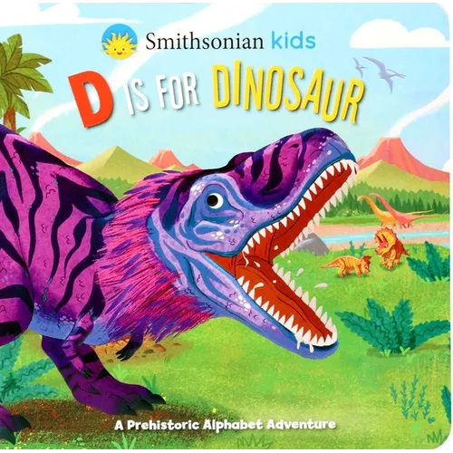 Smithsonian Kids: D Is for Dinosaur - Board Book