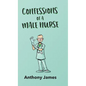 Confessions of a Male Nurse - Hardcover