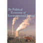 The Political Economy of Environmental Justice - Hardcover