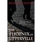 The Phoenix of Upperville - Paperback