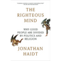 The Righteous Mind: Why Good People Are Divided by Politics and Religion - Paperback