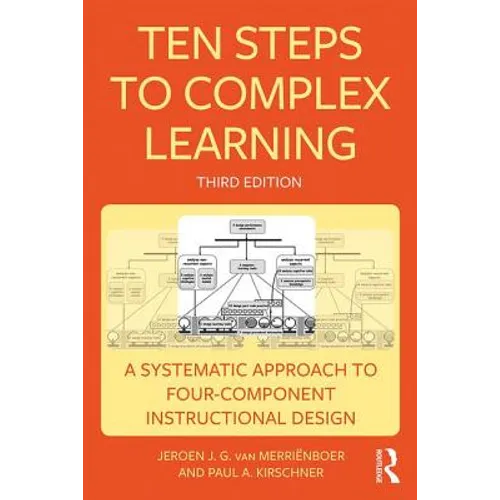 Ten Steps to Complex Learning: A Systematic Approach to Four-Component Instructional Design - Paperback