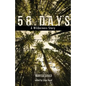 58 Days: A Wilderness Story - Paperback