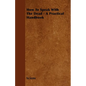 How To Speak With The Dead - A Practical Handbook - Paperback