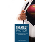 The Pilot Factor: A fresh look into Crew Resource Management - Paperback