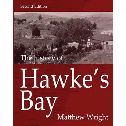 The History of Hawke's Bay - Paperback