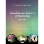 Scandinavian Masters of Enameling A Northern Lights Book 1860-1960 - Hardcover