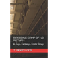 Breeding Camp of No Return: A Gay - Fantasy - Erotic Story - Paperback