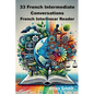 33 French Intermediate Conversations - Paperback