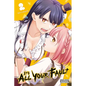 It's All Your Fault, Vol. 2 - Paperback