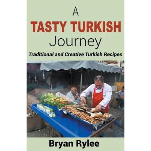 A Tasty Turkish Journey - Paperback