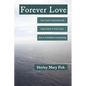 Forever Love: Twin Souls Traumatically Separated in Past Lives, and a Kundalini Awakening - Paperback