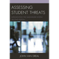 Assessing Student Threats: Implementing the Salem-Keizer System - Hardcover