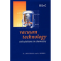 Vacuum Technology: Calculations in Chemistry - Paperback