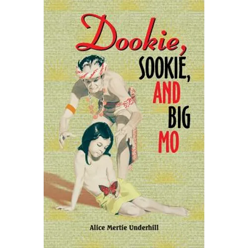 Dookie, Sookie, and Big Mo - Paperback