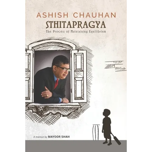 Sthitapragya: The Process of Maintaining an Equilibrium - Paperback