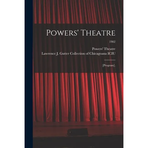 Powers' Theatre: [program].; 1902 - Paperback