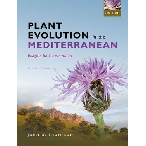 Plant Evolution in the Mediterranean: Insights for Conservation - Paperback