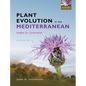 Plant Evolution in the Mediterranean: Insights for Conservation - Paperback