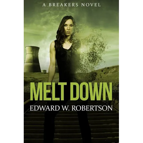 Melt Down: A Breakers Novel - Paperback
