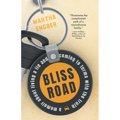 Bliss Road: A memoir about living a lie and coming to terms with the truth - Paperback