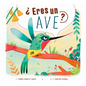 ?Eres Un Ave? - Paperback