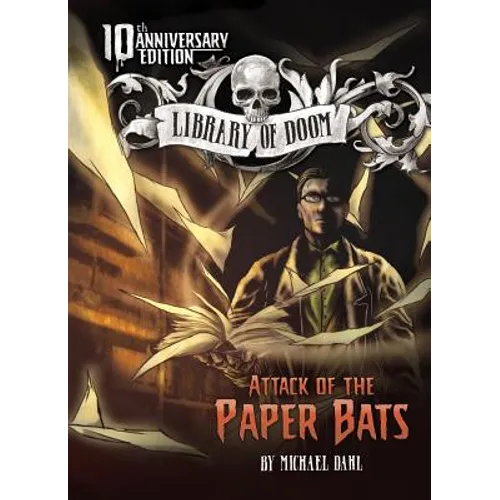Attack of the Paper Bats: 10th Anniversary Edition - Paperback