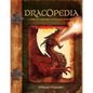 Dracopedia: A Guide to Drawing the Dragons of the World - Hardcover