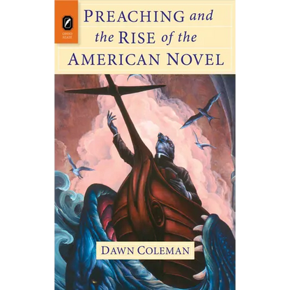 Preaching and the Rise of the American Novel - Paperback