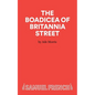 The Boadicea of Britannia Street - Paperback