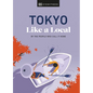 Tokyo Like a Local: By the People Who Call It Home - Hardcover