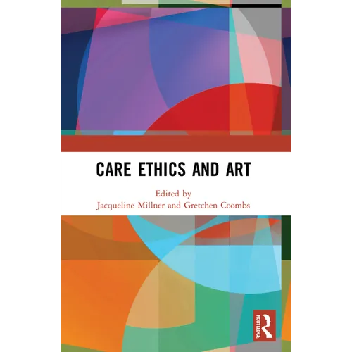 Care Ethics and Art - Paperback
