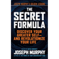 The Secret Formula: Discover Your Greater Self--And Revolutionize Your Life - Paperback