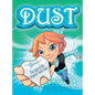 Dust, the story of the original tooth fairy - Hardcover
