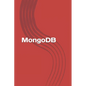 MongoDB: Learn MongoDB in a simple way! - Paperback