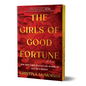 The Girls of Good Fortune (Deluxe Edition) - Paperback