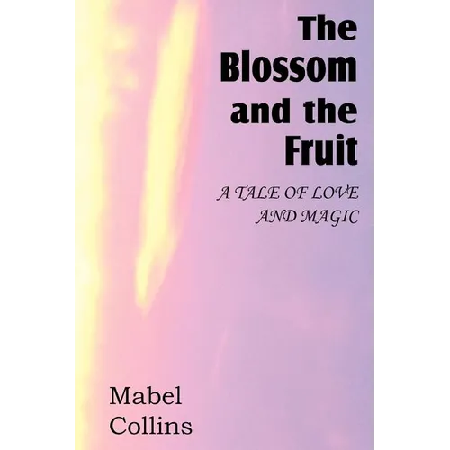 The Blossom and the Fruit - Paperback