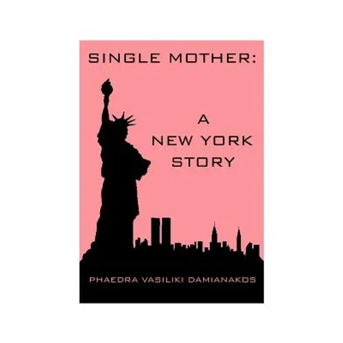 Single Mother: A New York Story - Paperback