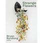 Strange Flowers - Paperback