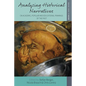 Analysing Historical Narratives: On Academic, Popular and Educational Framings of the Past - Paperback