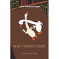 In My Father's Court - Paperback