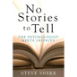 No Stories to Tell - Paperback