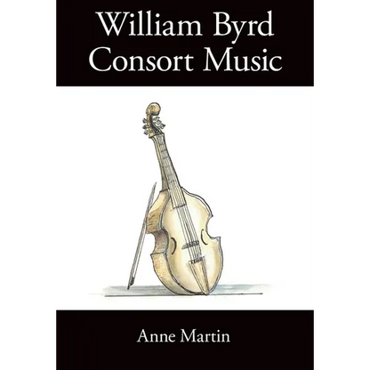 William Byrd, Consort Music - Paperback